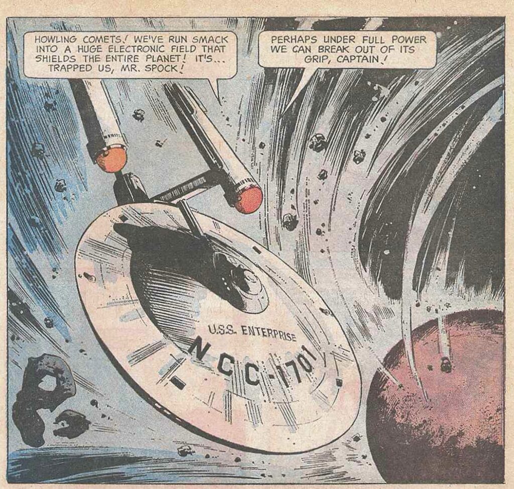 A dramatic vintage Star Trek Gold Key comic panel showing the USS Enterprise trapped in a massive electronic field surrounding a planet, with Kirk exclaiming 'Howling Comets!' and Spock suggesting full power to break free