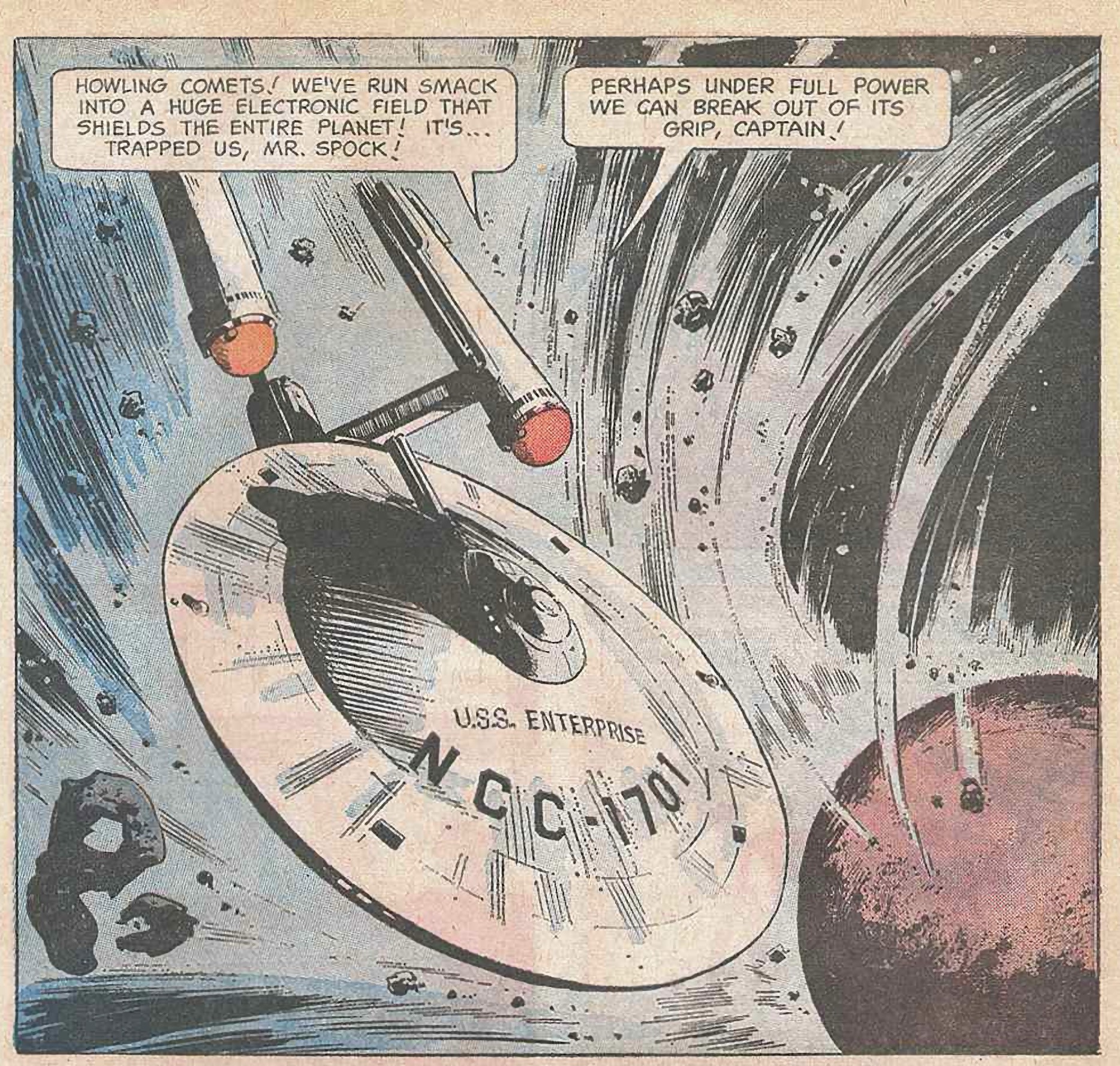A dramatic vintage Star Trek Gold Key comic panel showing the USS Enterprise trapped in a massive electronic field surrounding a planet, with Kirk exclaiming 'Howling Comets!' and Spock suggesting full power to break free